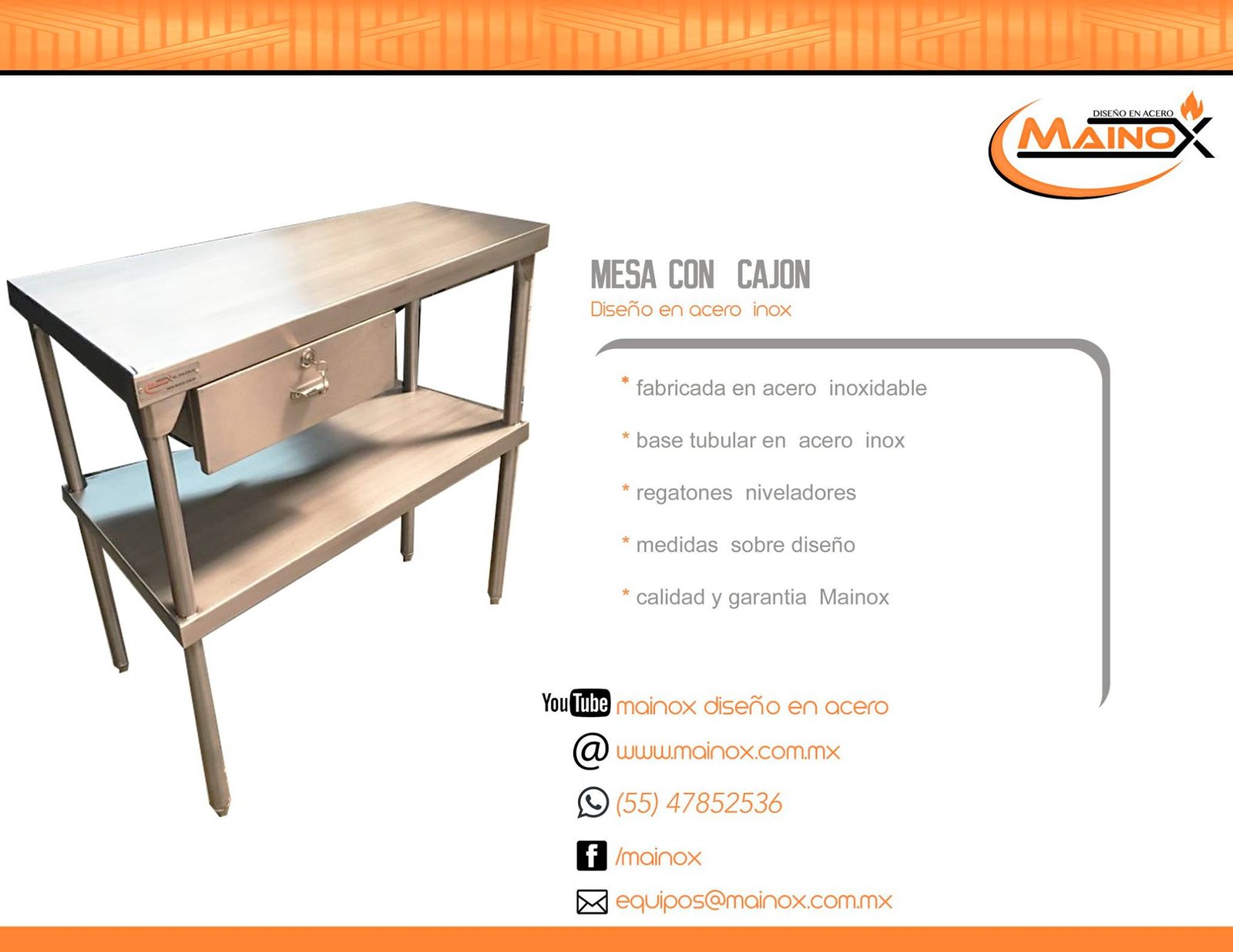 MAINOX mesa en acero inoxidable con  piso  y  cajon